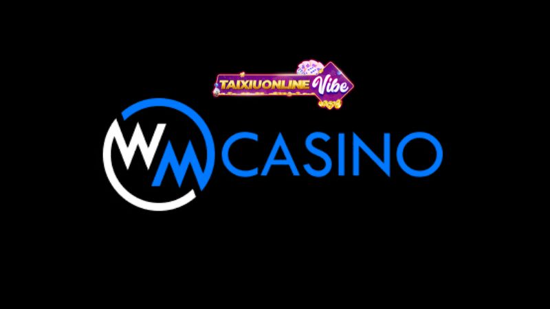 Sòng bạc WM casino
